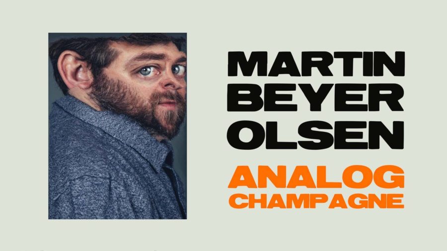 Analog Champagne – med Martin Beyer-Olsen hovedbilde