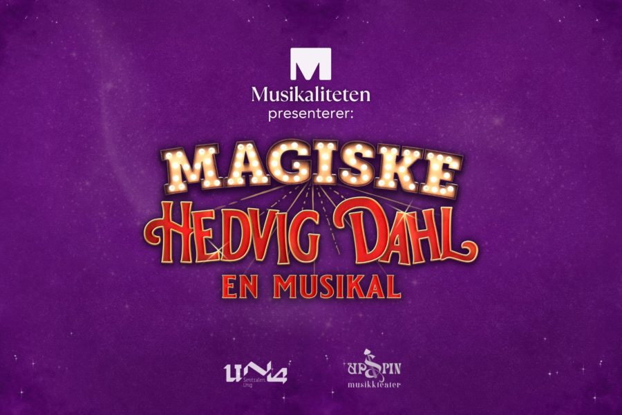 Eventbilde: Musikaliteten presenterer: Magiske Hedvig Dahl – en musikal
